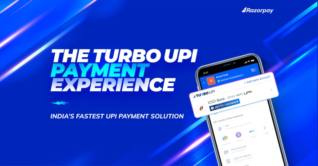 Razorpay Turbo UPI : अब 5X तेजी से UPI पेमेंट करे मात्र 1 क्लिक में पैसे फसने का झंझट खत्म 2023 Razorpay Turbo UPI