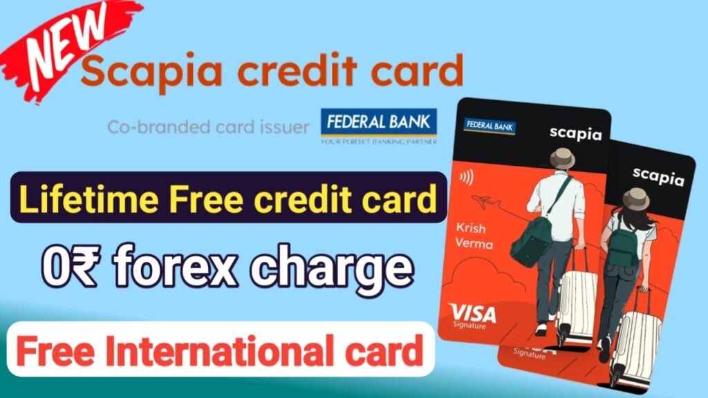 Scapia Credit Card Launched : यात्रा करने वालो की हुई मौज न्यू लाइफटाइम फ्री क्रेडिट कार्ड लॉन्च 2023 Scapia Credit Card Launched