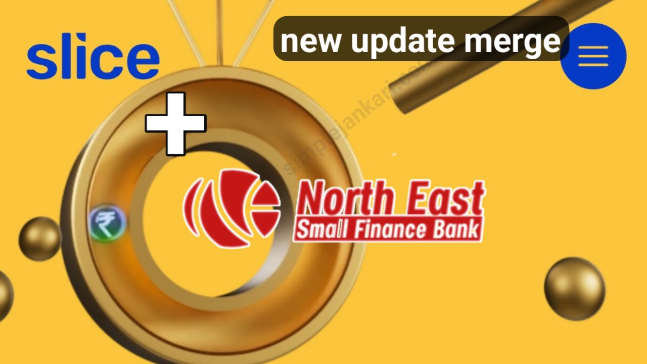 slice north east small finance bank