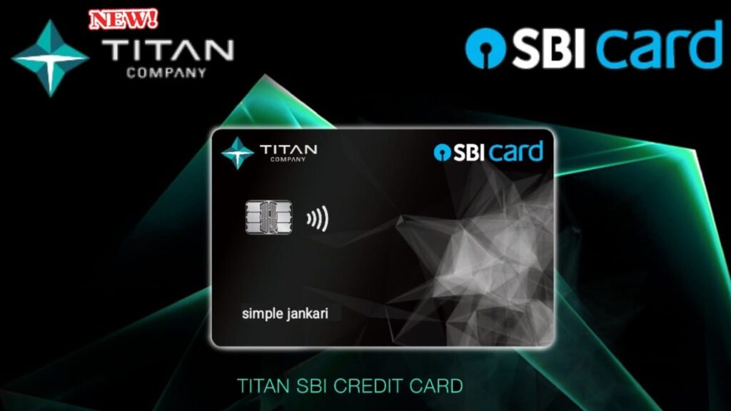 SBI Titan credit card Launched : जानिए फायदे और आवेदन का सबसे आसान तरीका 2024 SBI Titan credit card